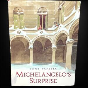 Michelangelo's Surprise - Book by Tony Parillo